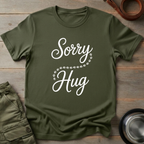 Sorry Hug Tee