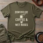 Powered By Coffee & Wet Noses Tee