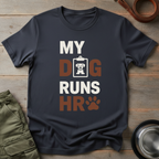 My Dog Runs HR Tee