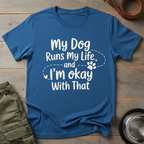 My Dog Runs Life Tee