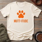 Mutt-itude Tee