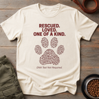 Rescued Loved One Of A Kind Tee