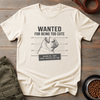 Pug Wanted For Being Too Cute Tee