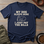 I just Pay The Bills Tee