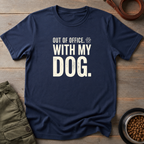 Out Of Office Dog Tee