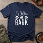 My Children Bark Tee