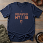 Home Is Where My Dog Tee