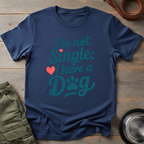 Not Single Dog Love Tee