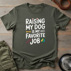 Raising My Dog Tee