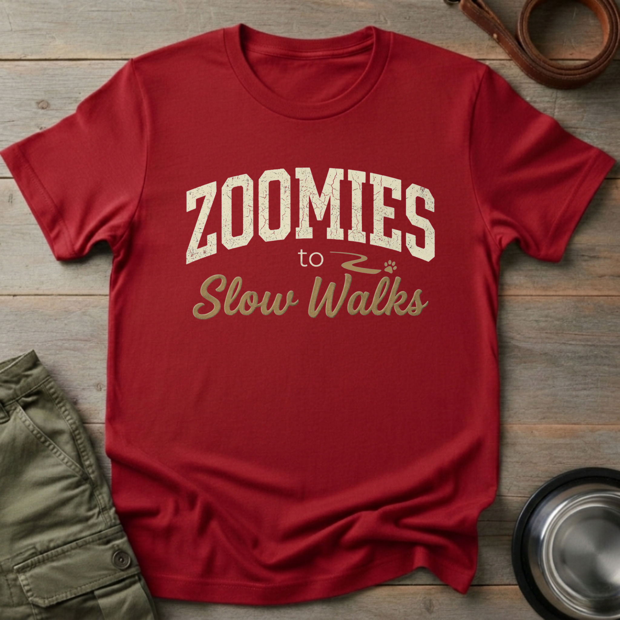 Zoomies to Slow Walks Tee