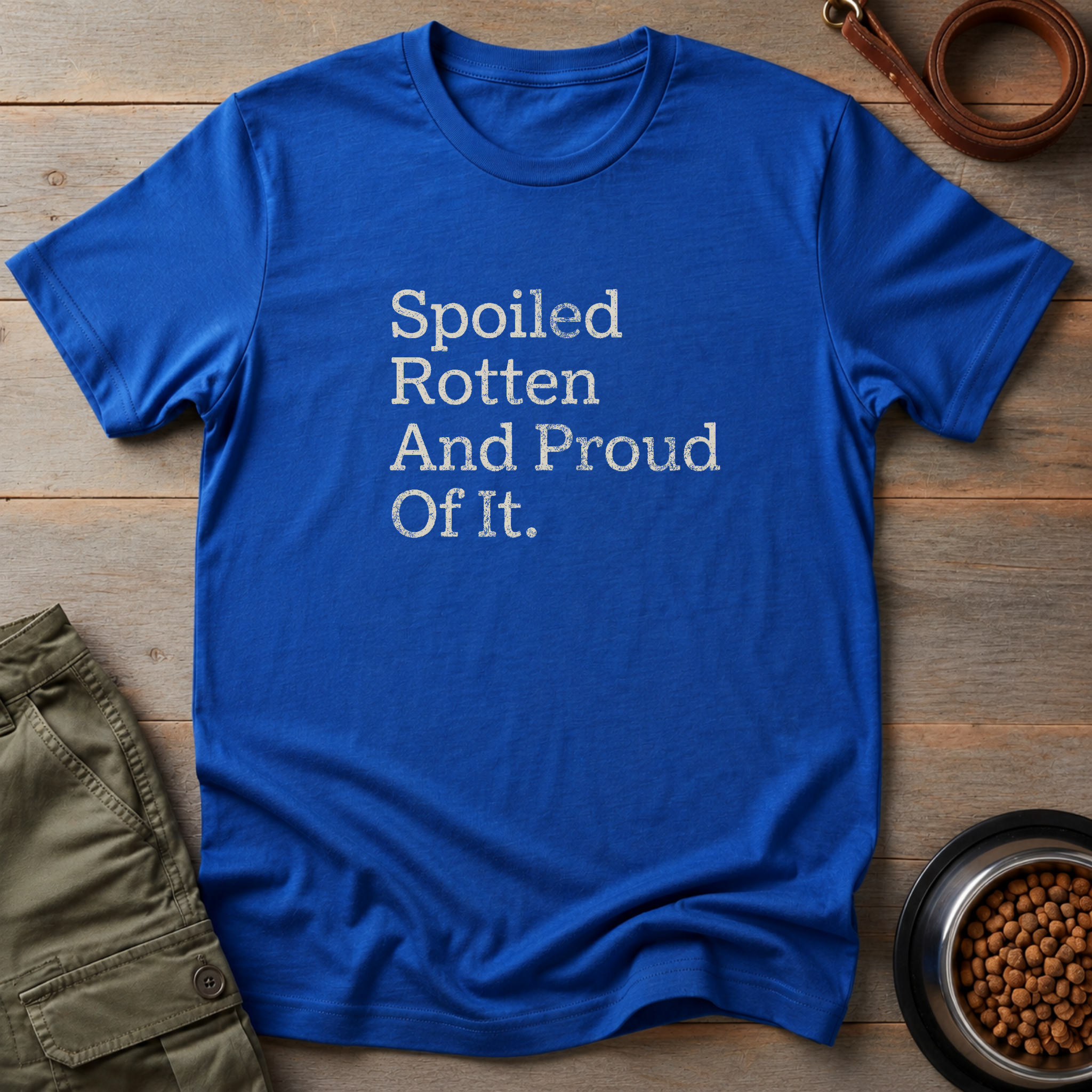 Spoiled Rotten And Proud Of It Tee