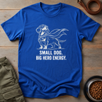 Dachshund Big Hero Energy Tee