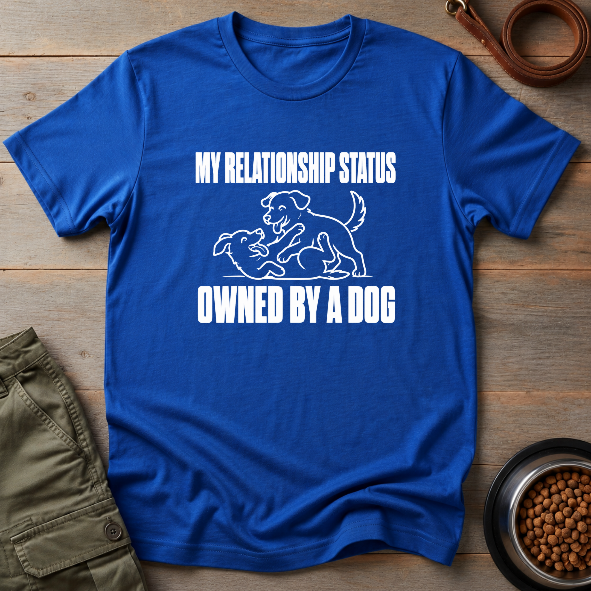 My Relationship Status Owned By A Dog Tee