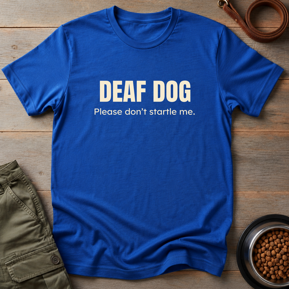 Deaf Dog Awareness Tee