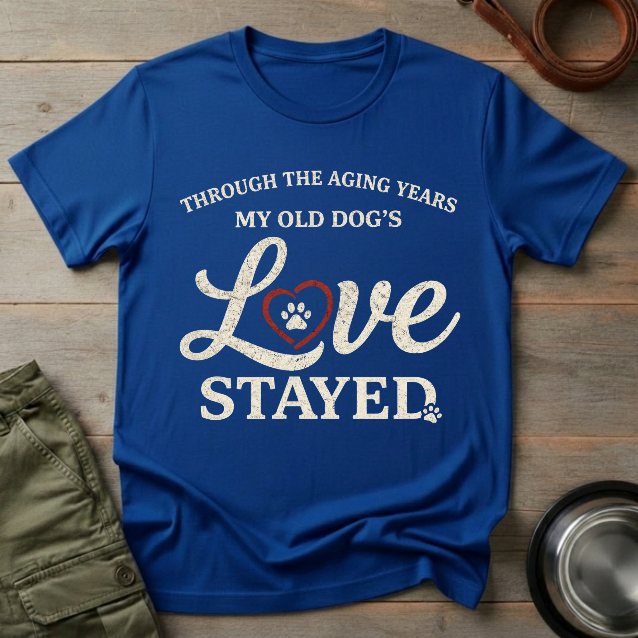 Old Dog Love Stayed Tee