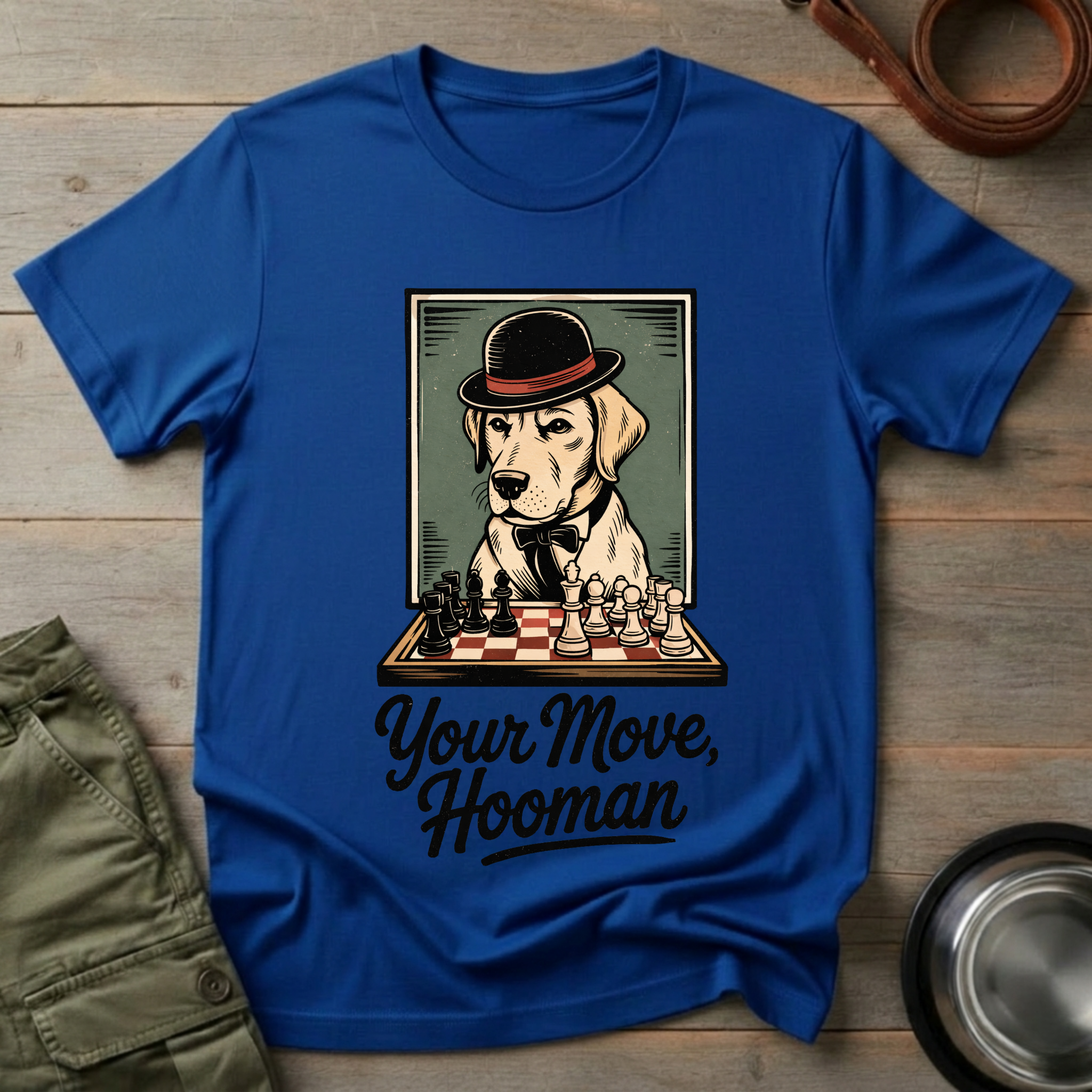 Your Move, Hooman Dog Tee