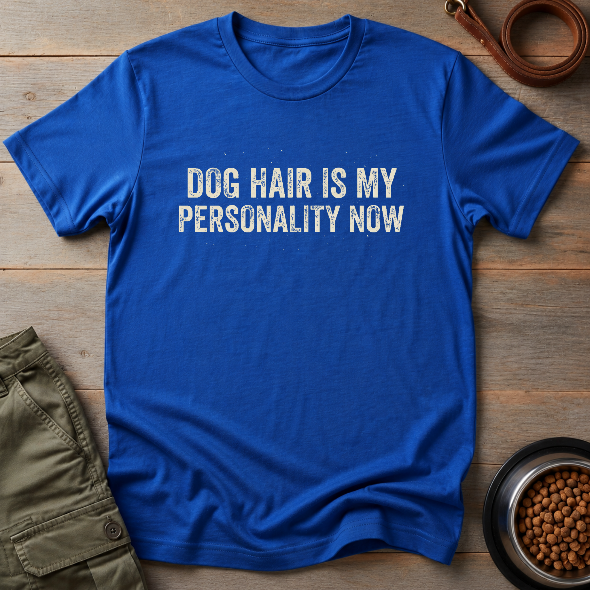 Dog Hair Is My Personality Now Tee