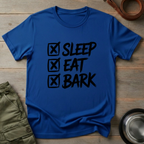 Sleep Eat Bark Dog Tee