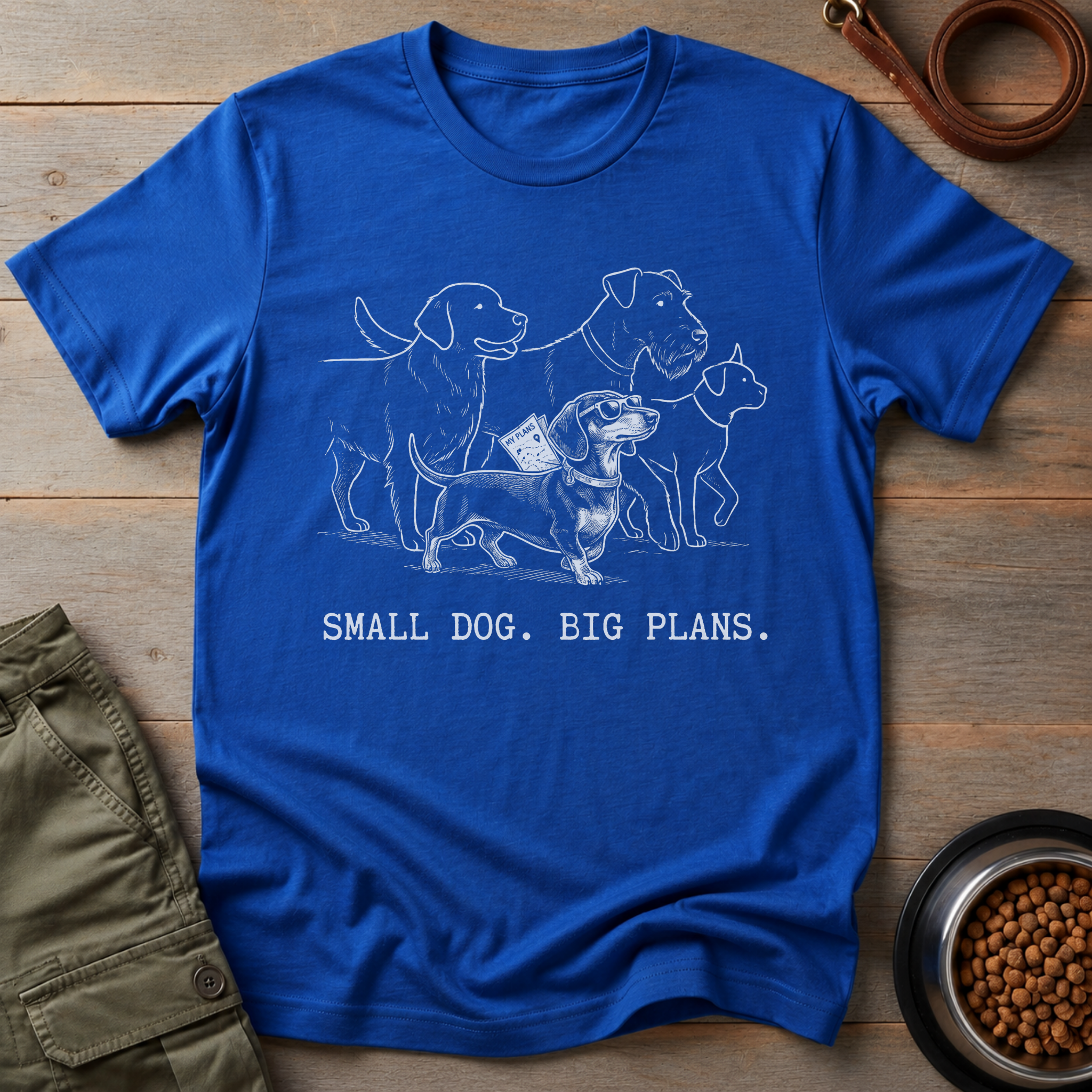 Dachshund Small Dog Big Plans Tee