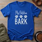 My Children Bark Tee