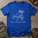French Bulldog Built For Good Times Tee