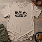 Ignoring You Dog Tee