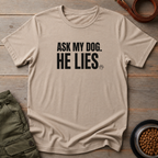 Ask My Dog Tee