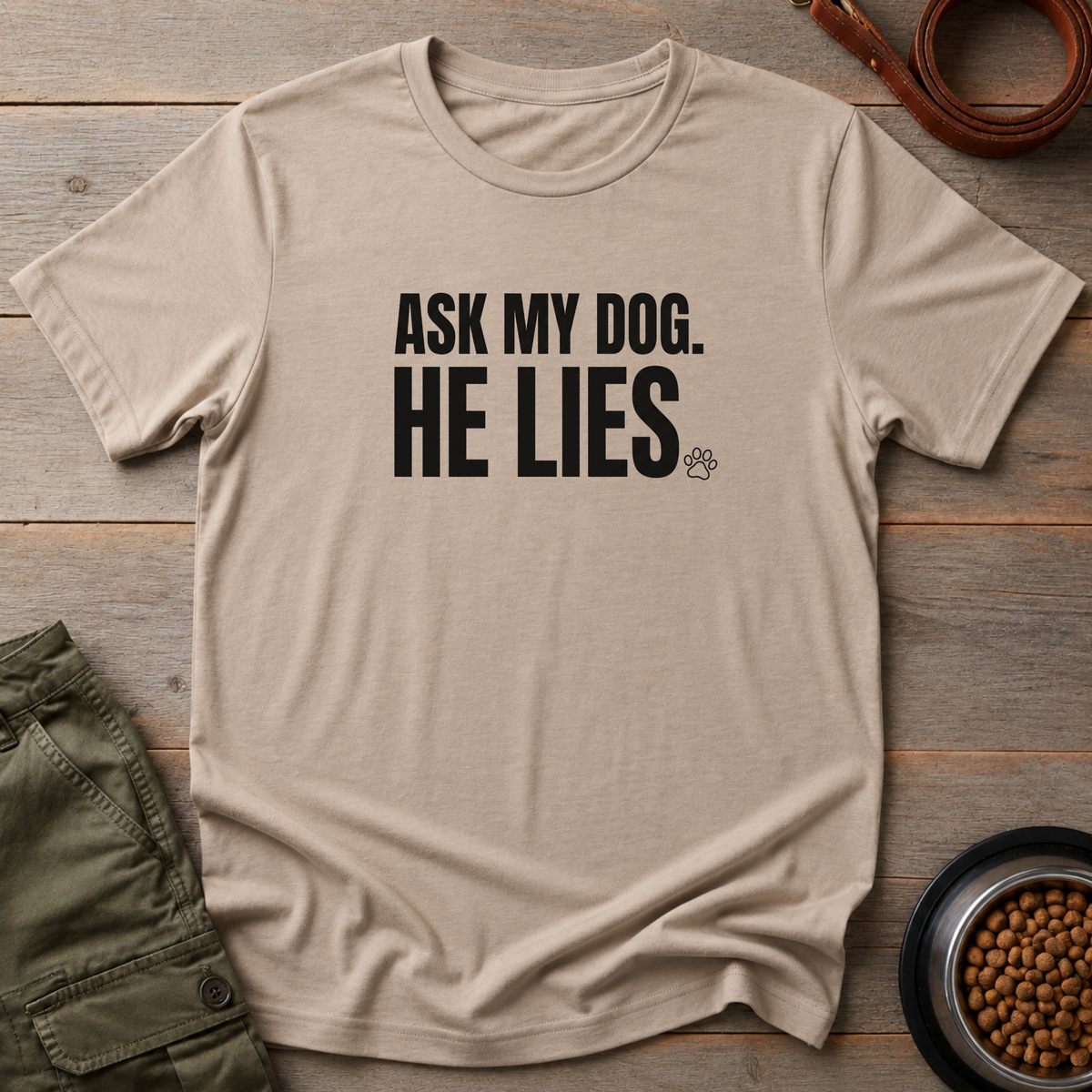 Ask My Dog Tee