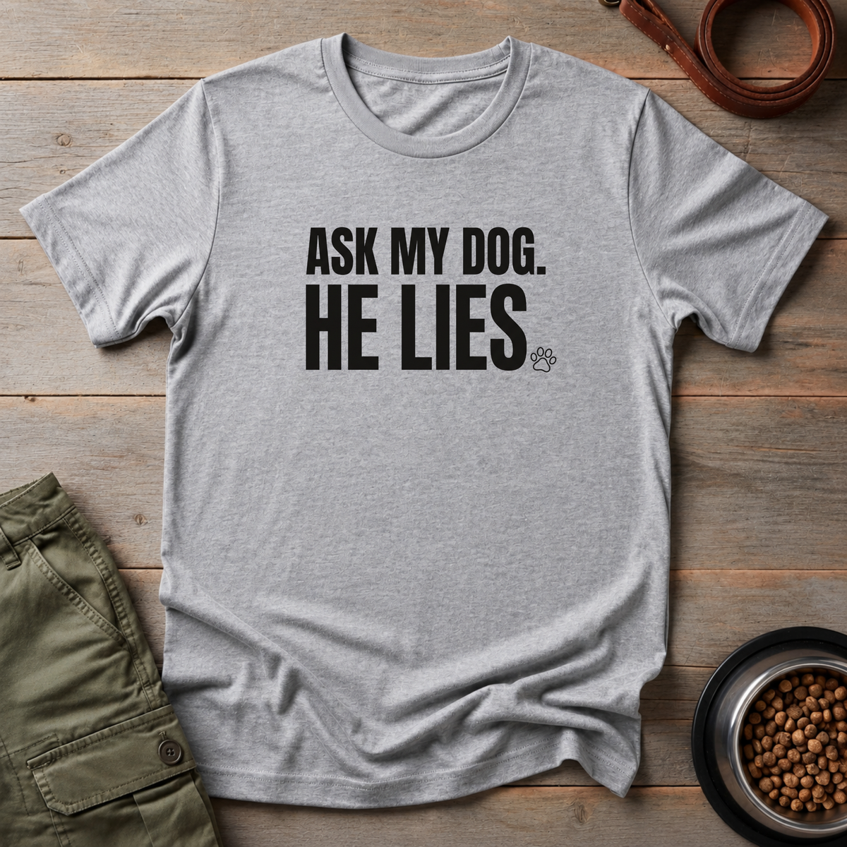 Ask My Dog Tee