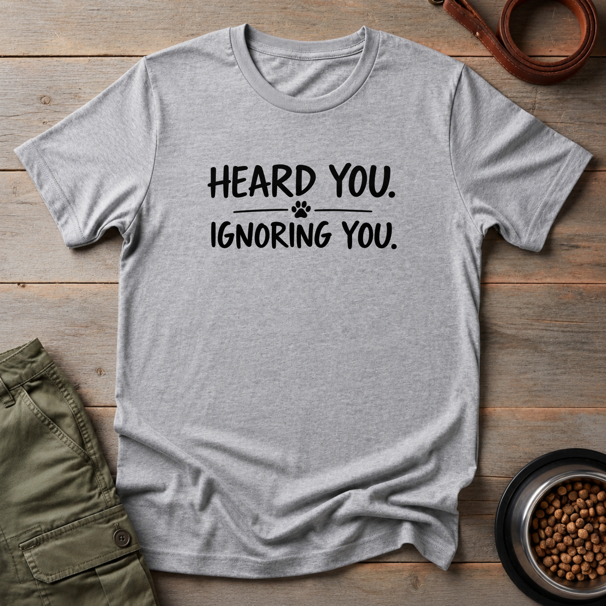 Ignoring You Dog Tee