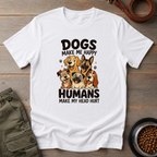Dogs Make Me Happy Tee