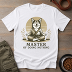 Master Of Doing Nothing Tee
