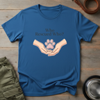 Who Rescued Who Tee